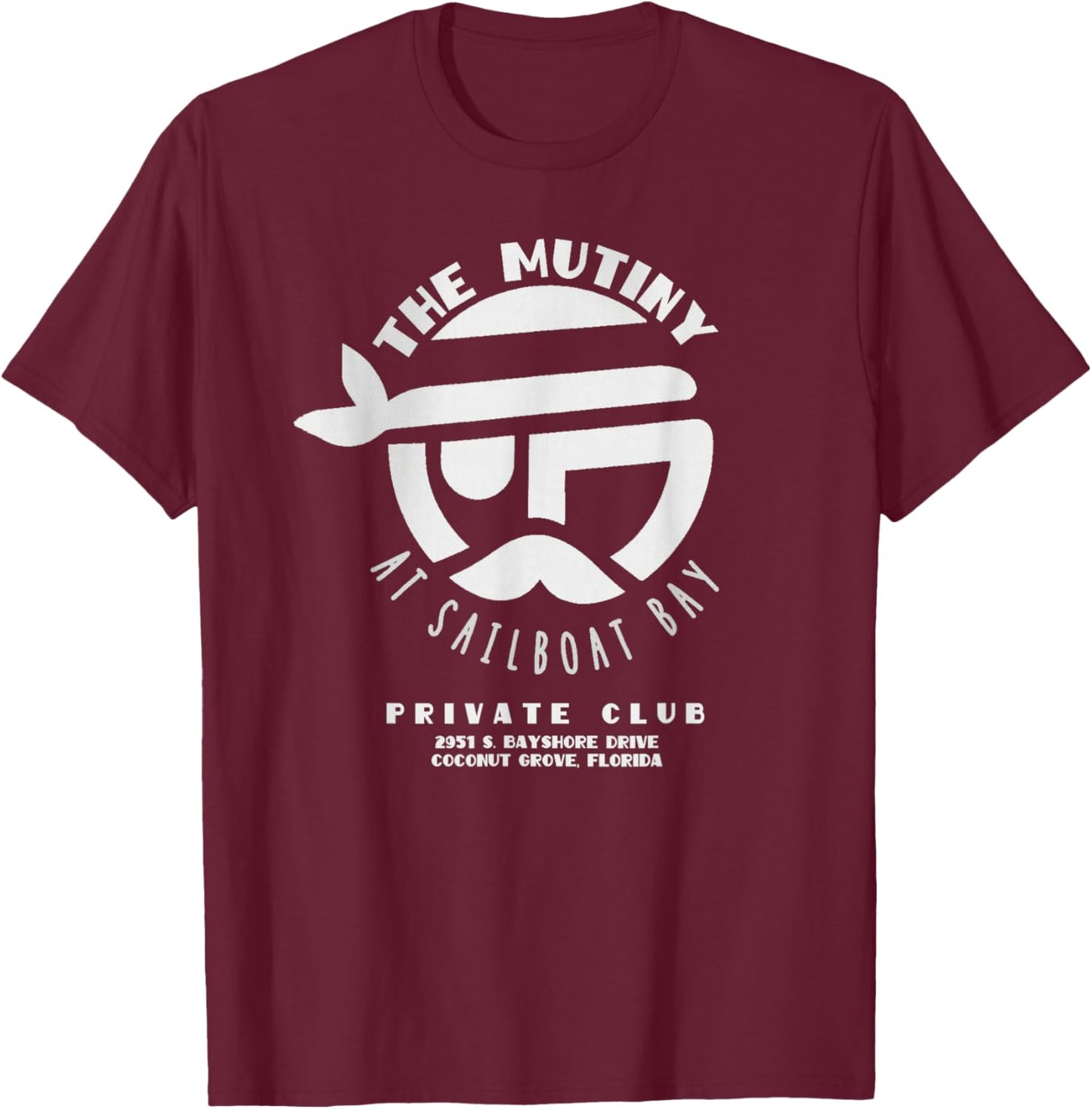 The Mutiny at Sailboat Bay: Private Club T-Shirt - T-Shirt | Maroon