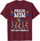 Down Syndrome Awareness Mom T-Shirt - T-Shirt | Maroon