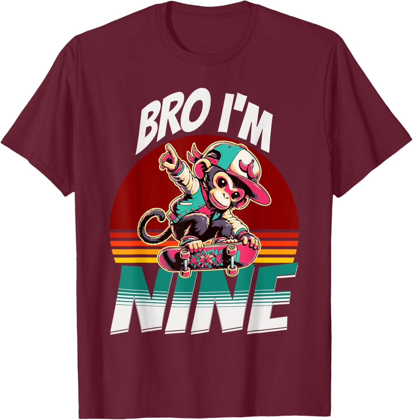 Bro I'm Nine 9th Birthday Monkey Lovers Skateboard Bday T-Shirt - T-Shirt | Maroon