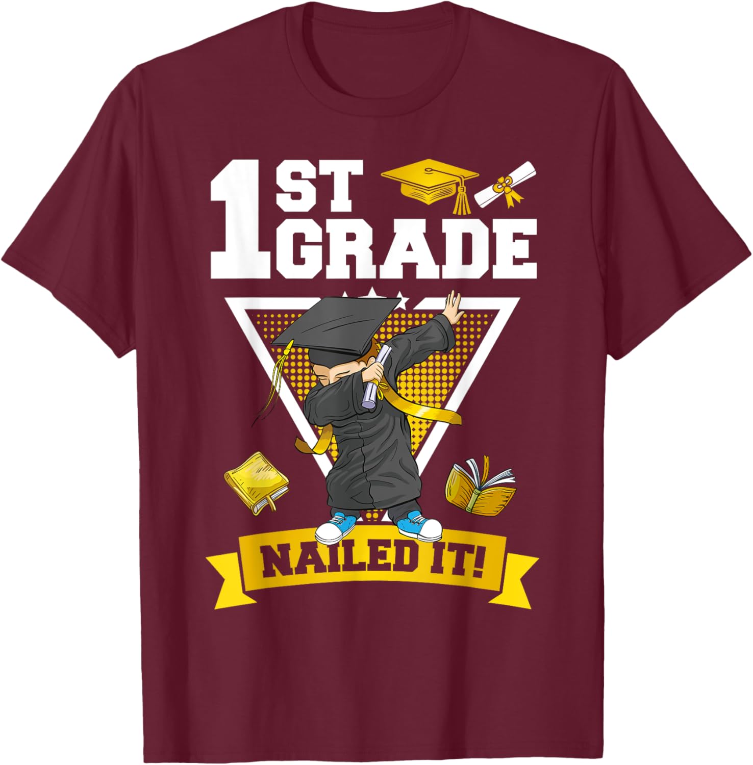 Dabbing Graduation Boys 1st Grade Nailed It Class Of 2025 T-Shirt - T-Shirt | Maroon