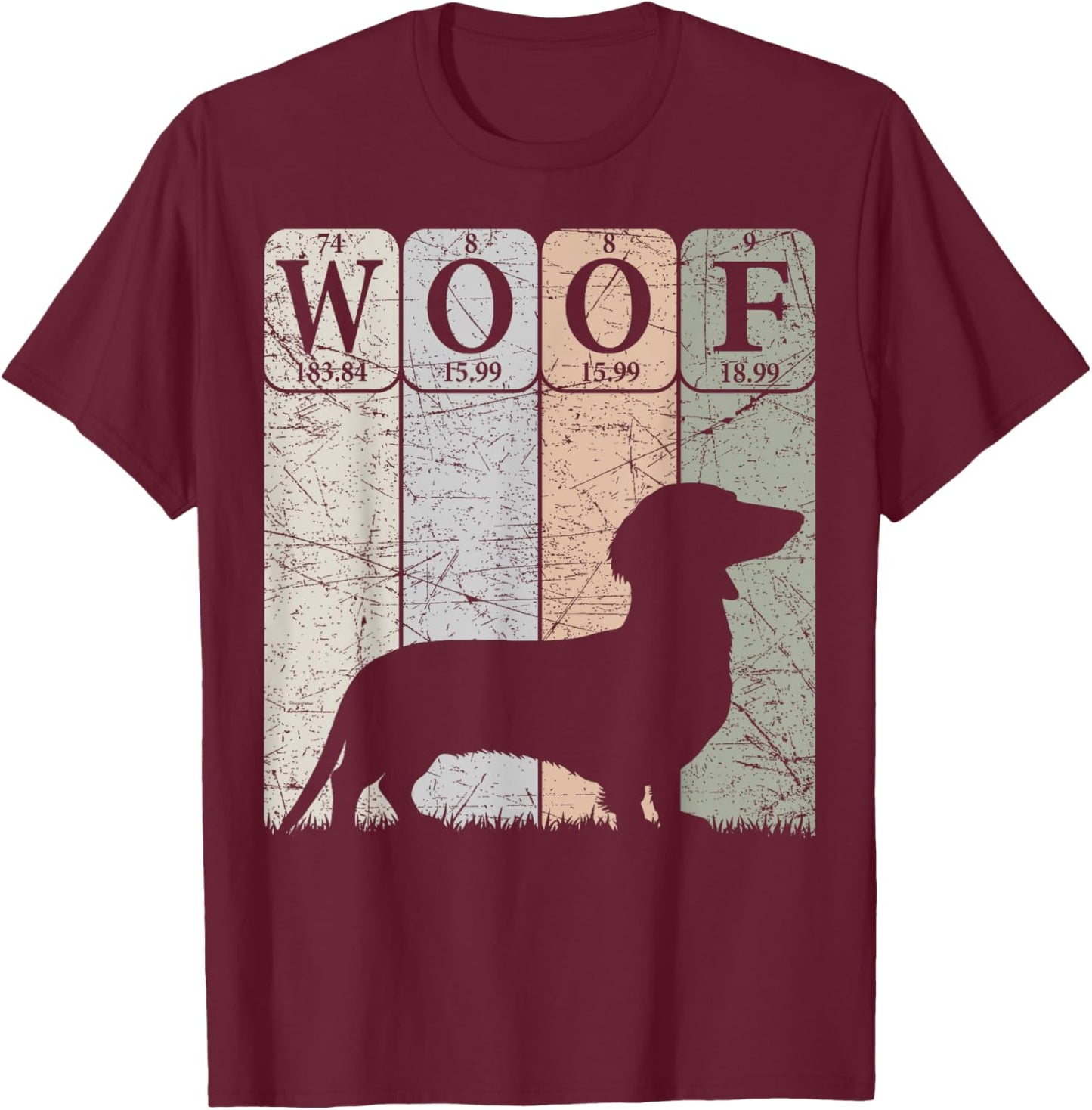 Dachshund Dog Periodic Table Elements Dog Lover Woof T-Shirt - T-Shirt | Maroon