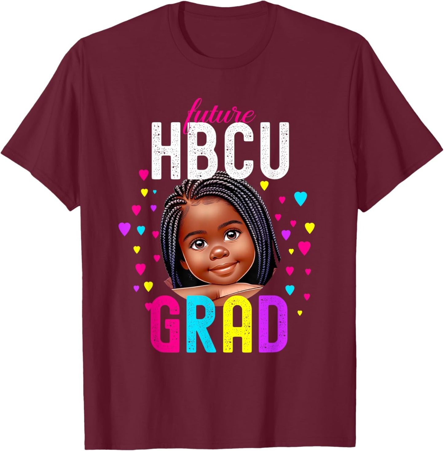 Future HBCU Grad Young Black Girl Youth Kids T-Shirt - T-Shirt | Maroon