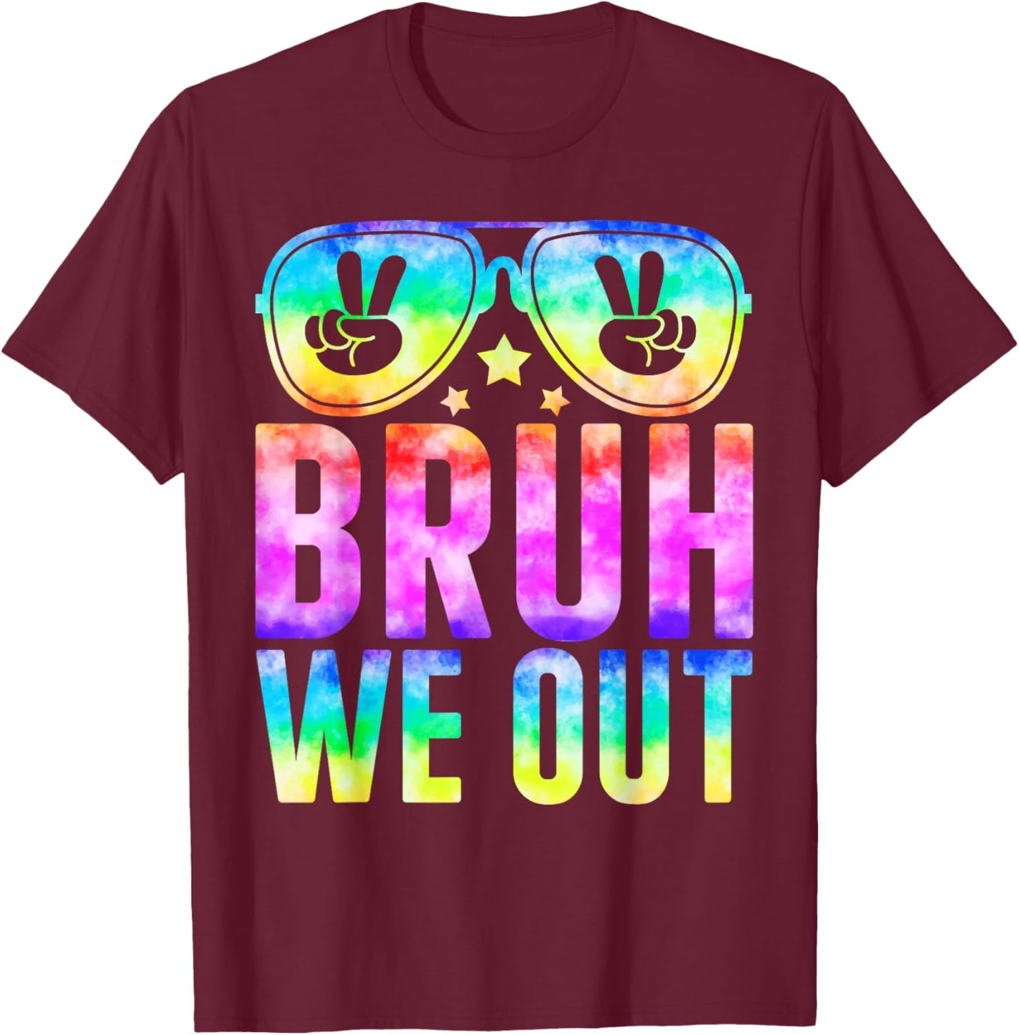 Bruh We Out Cute Sunglass End Of School Year Teacher Summer T-Shirt - T-Shirt | Maroon
