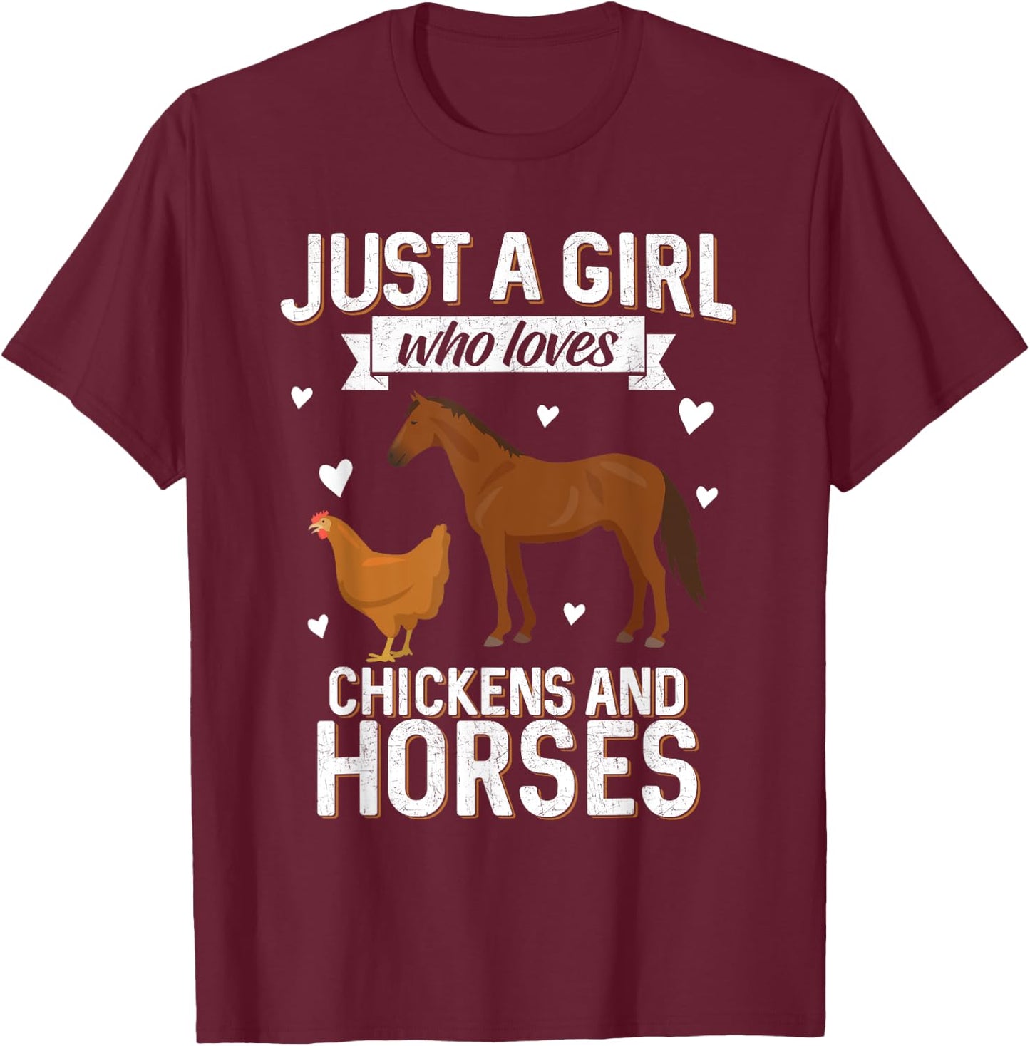 Just A Girl Who Loves Chickens Horse Lover Women Farmer T-Shirt - T-Shirt | Maroon