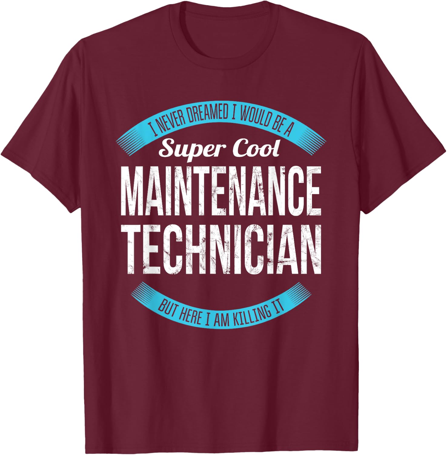 Maintenance Technician Gifts Funny by Maintenance Technician T Shirt Only for Adults, , Short Sleeve, Black, Small T-Shirt - T-Shirt | Maroon