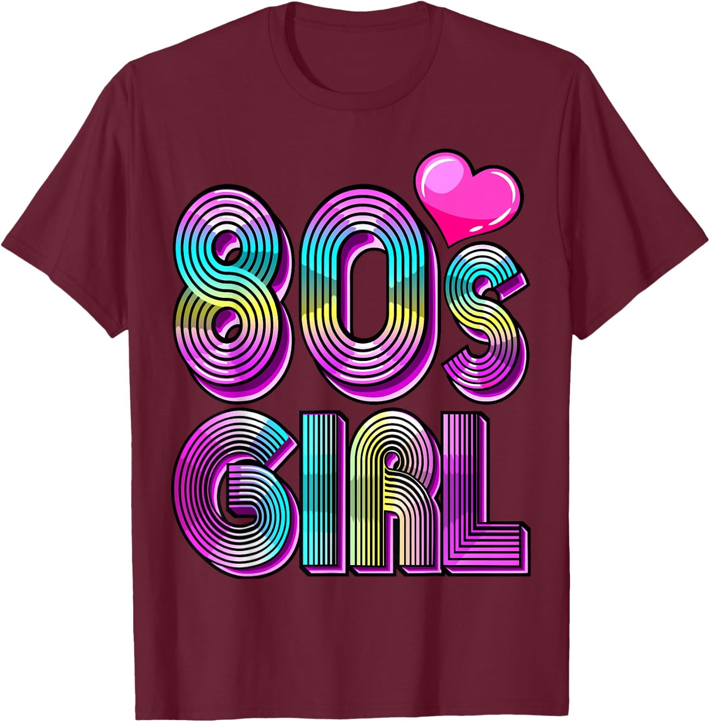 80's Girl Birthday Party Costume Retro Vintage Gift Women T-Shirt - T-Shirt | Maroon