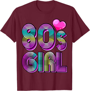 80's Girl Birthday Party Costume Retro Vintage Gift Women T-Shirt - T-Shirt | Maroon