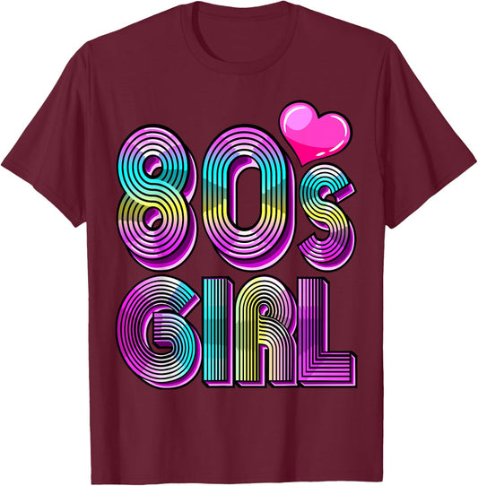 80's Girl Birthday Party Costume Retro Vintage Gift Women T-Shirt - T-Shirt | Maroon
