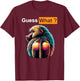 Guess What Baboon Butt T-Shirt - T-Shirt | Maroon