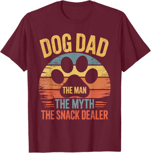 Dog Dad The Man The Myth The Snack Dealer Shirt Funny Dad T-Shirt - T-Shirt | Maroon