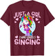 Just A Girl Who Loves Singing Funny Karaoke Singer Unicorn T-Shirt - T-Shirt | Maroon