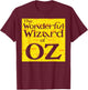 Retro Vintage Yellow Brick Road Wonderful Wizard of OZ Logo T-Shirt - T-Shirt | Maroon