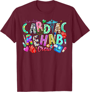Cardiac Rehab Crew Nurse Cardiologist Nursing EKG Technician T-Shirt - T-Shirt | Maroon