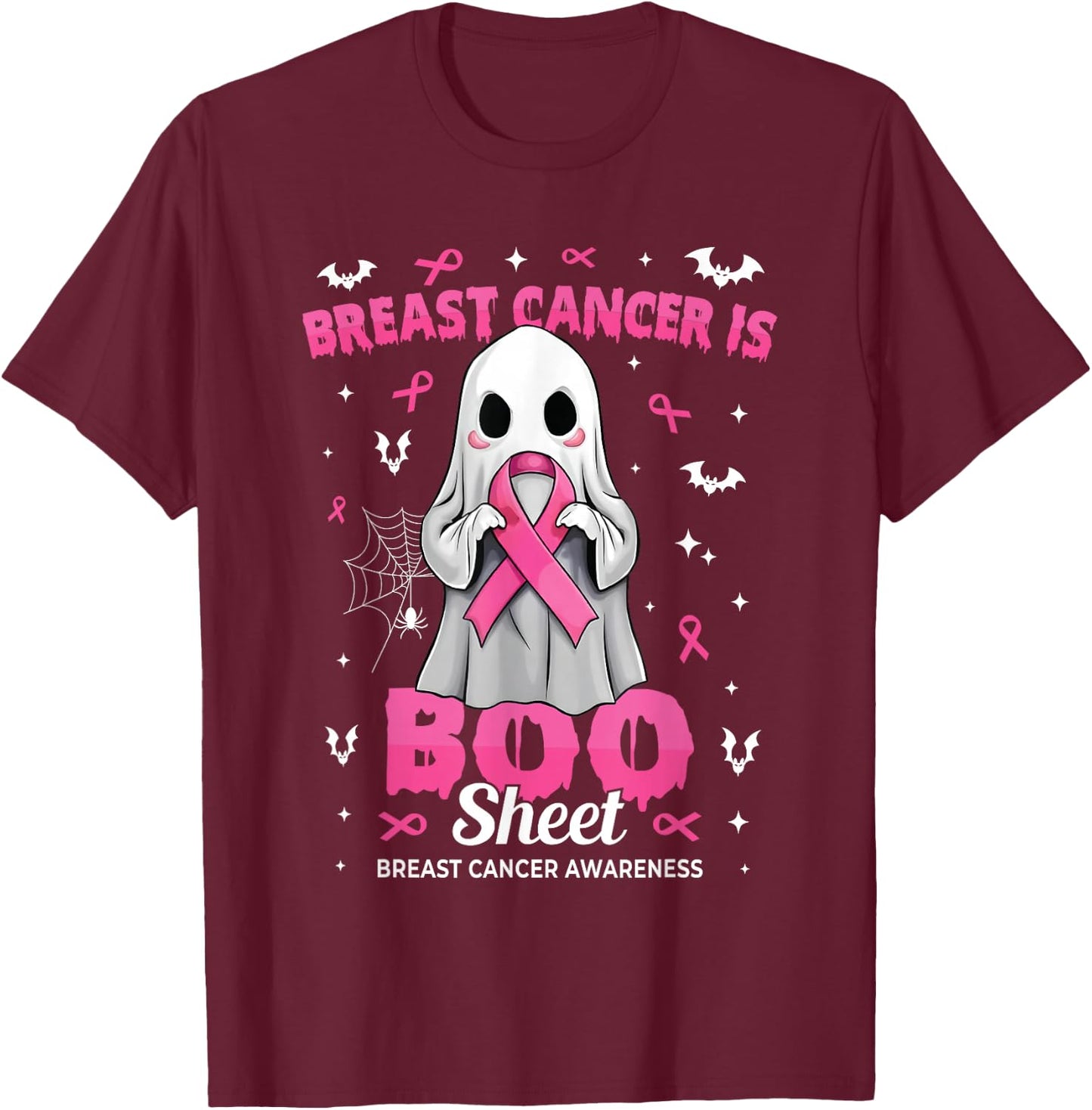 Breast Cancer is Boo Sheet Halloween Breast Cancer Ghost T-Shirt - T-Shirt | Maroon