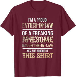 My Favorite Daughter In Law Gave Me This Shirt T-Shirt - T-Shirt | Maroon