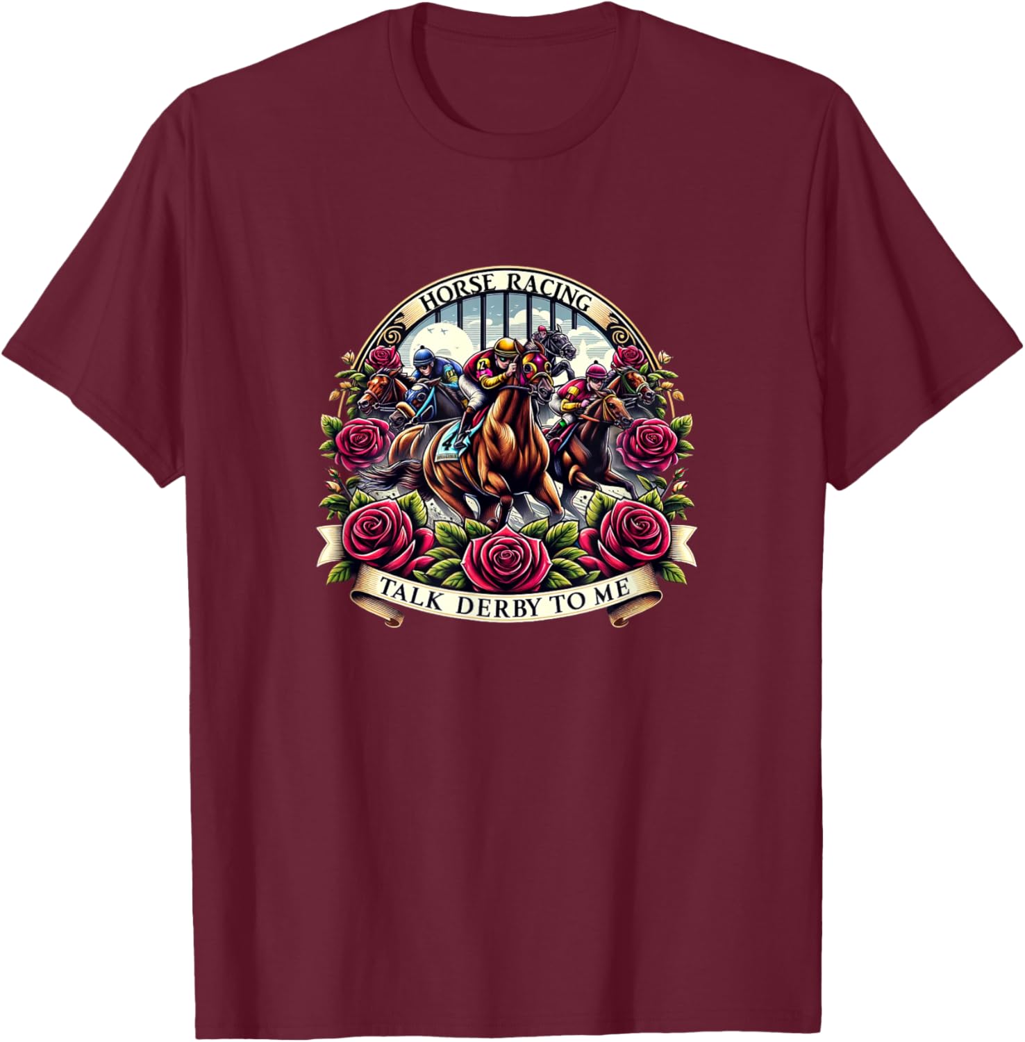 Talk Derby To Me - Horse Racing Racehorses T-Shirt - T-Shirt | Maroon