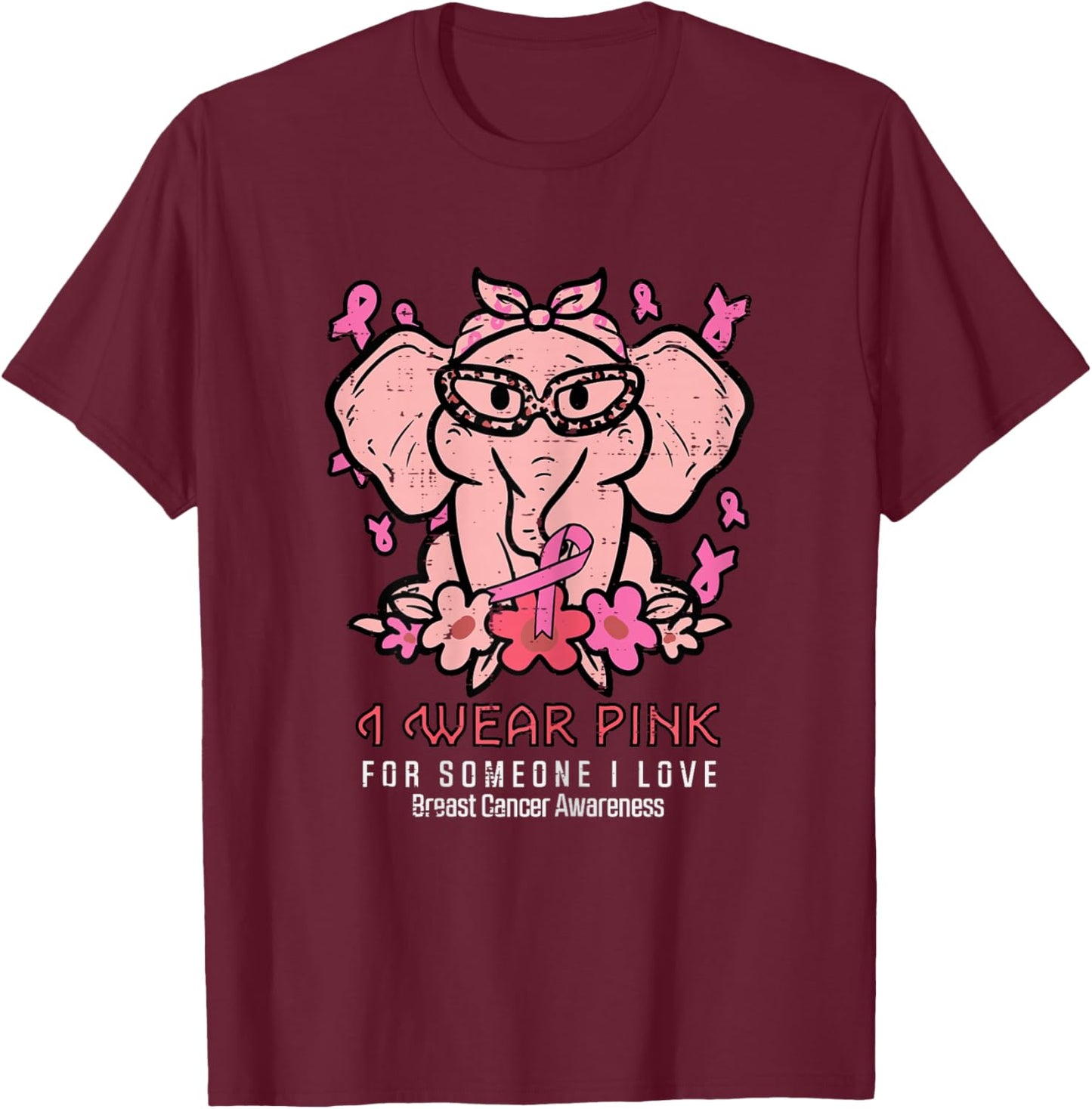 Breast Cancer Pink For Someone I Love Awareness Elephant T-Shirt - T-Shirt | Maroon