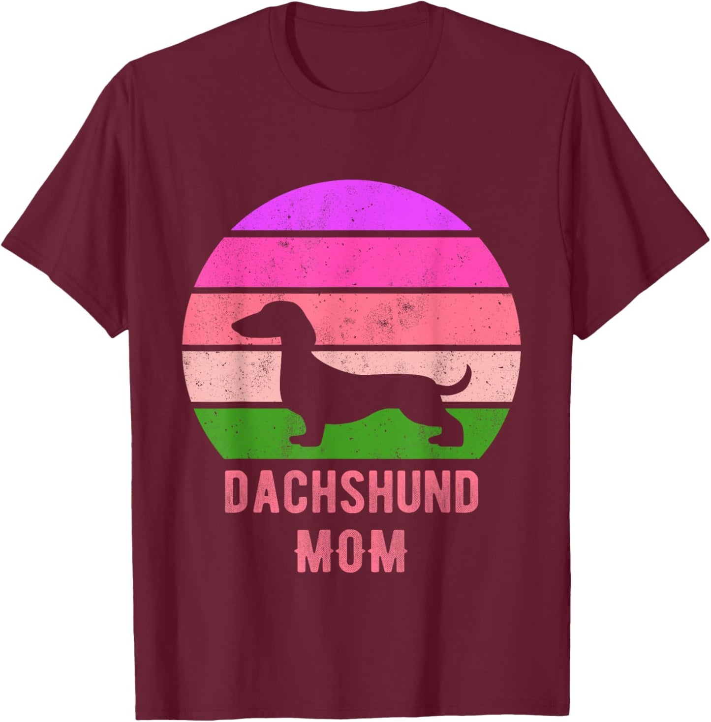 Weiner Dog Owner Funny Dachshund Dog Mom Mama T-Shirt - T-Shirt | Maroon