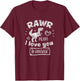 Valentine's Day T-Rex RAWR Means I Love You in Dinosaur Gift T-Shirt - T-Shirt | Maroon