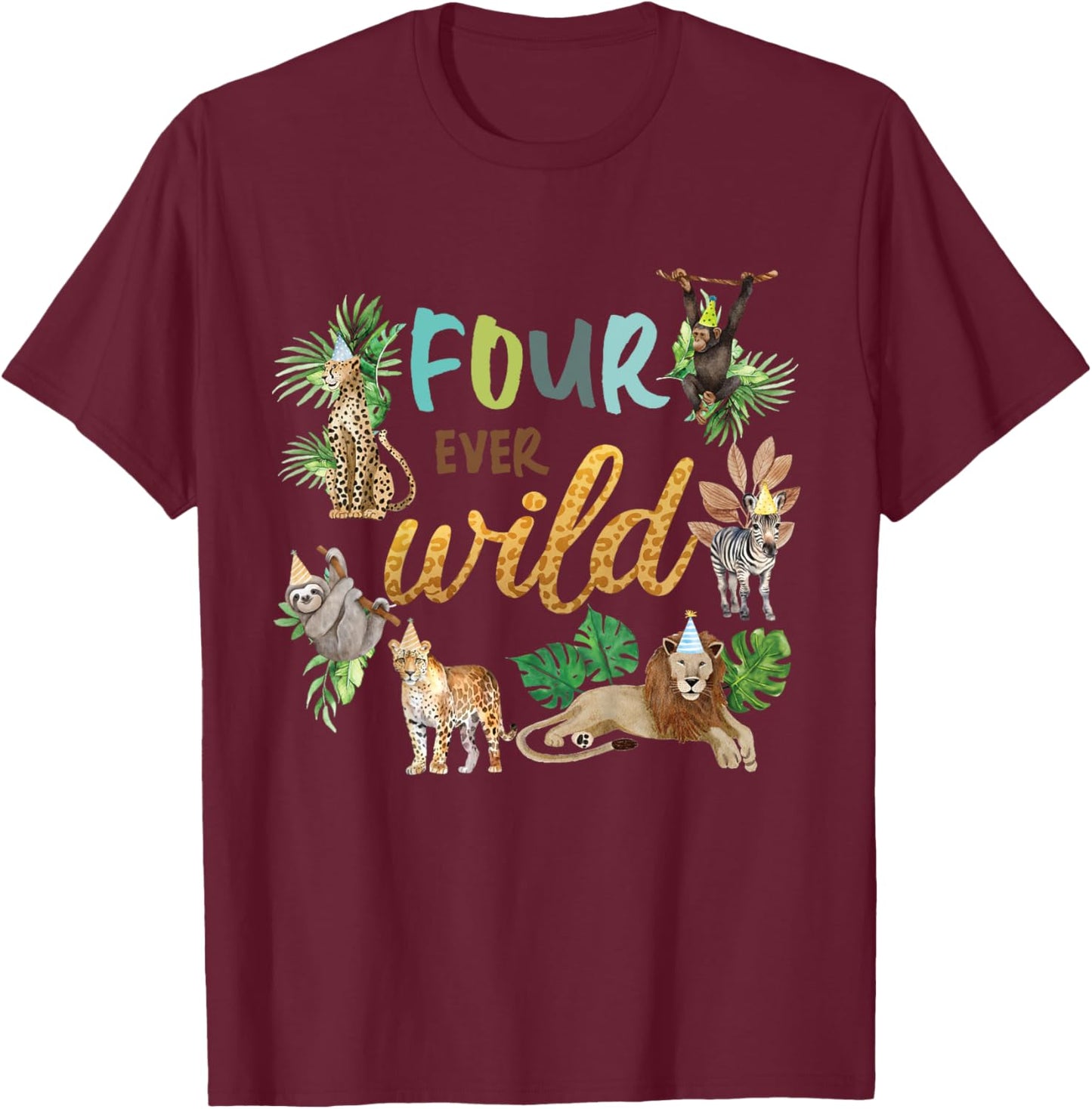Kids Four Ever Wild 4th Birthday Boy Zoo Safari Jungle Theme Son T-Shirt - T-Shirt | Maroon