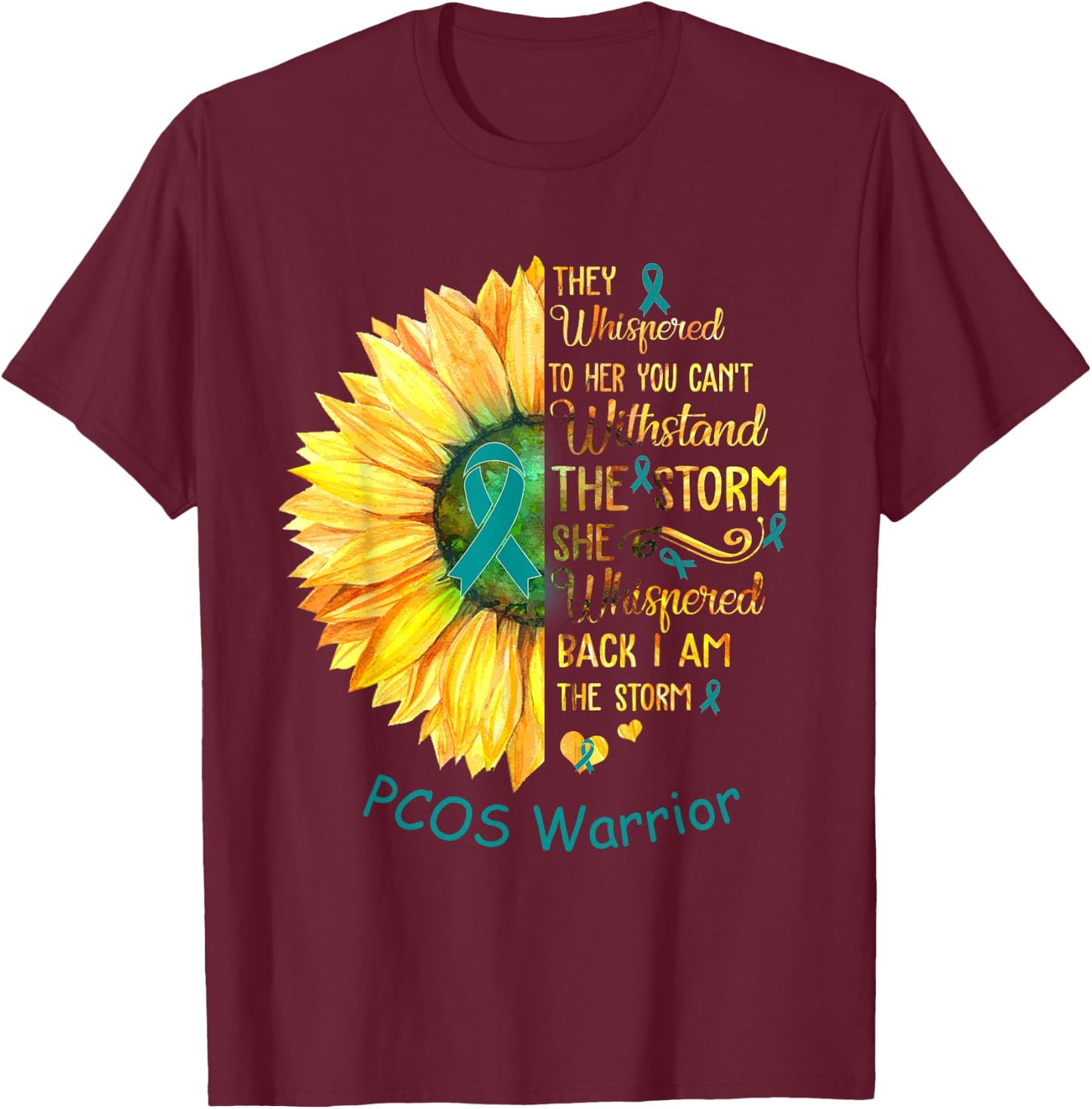 I am the Storm PCOS Warrior T-Shirt - T-Shirt | Maroon