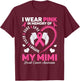 I Wear Pink In Memory Of My Mimi Breast Cancer Awareness T-Shirt - T-Shirt | Maroon
