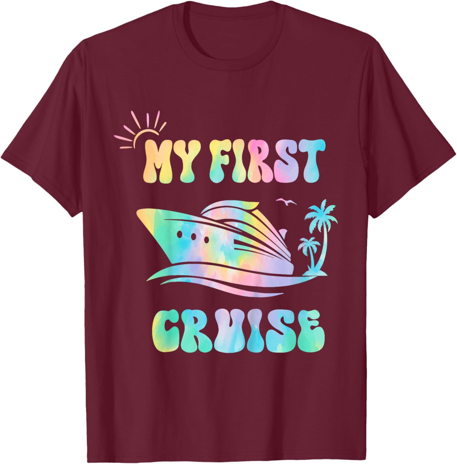 My First Cruise Toddler Rookie Travelers Girl, Boy Tie Dye T-Shirt - T-Shirt | Maroon