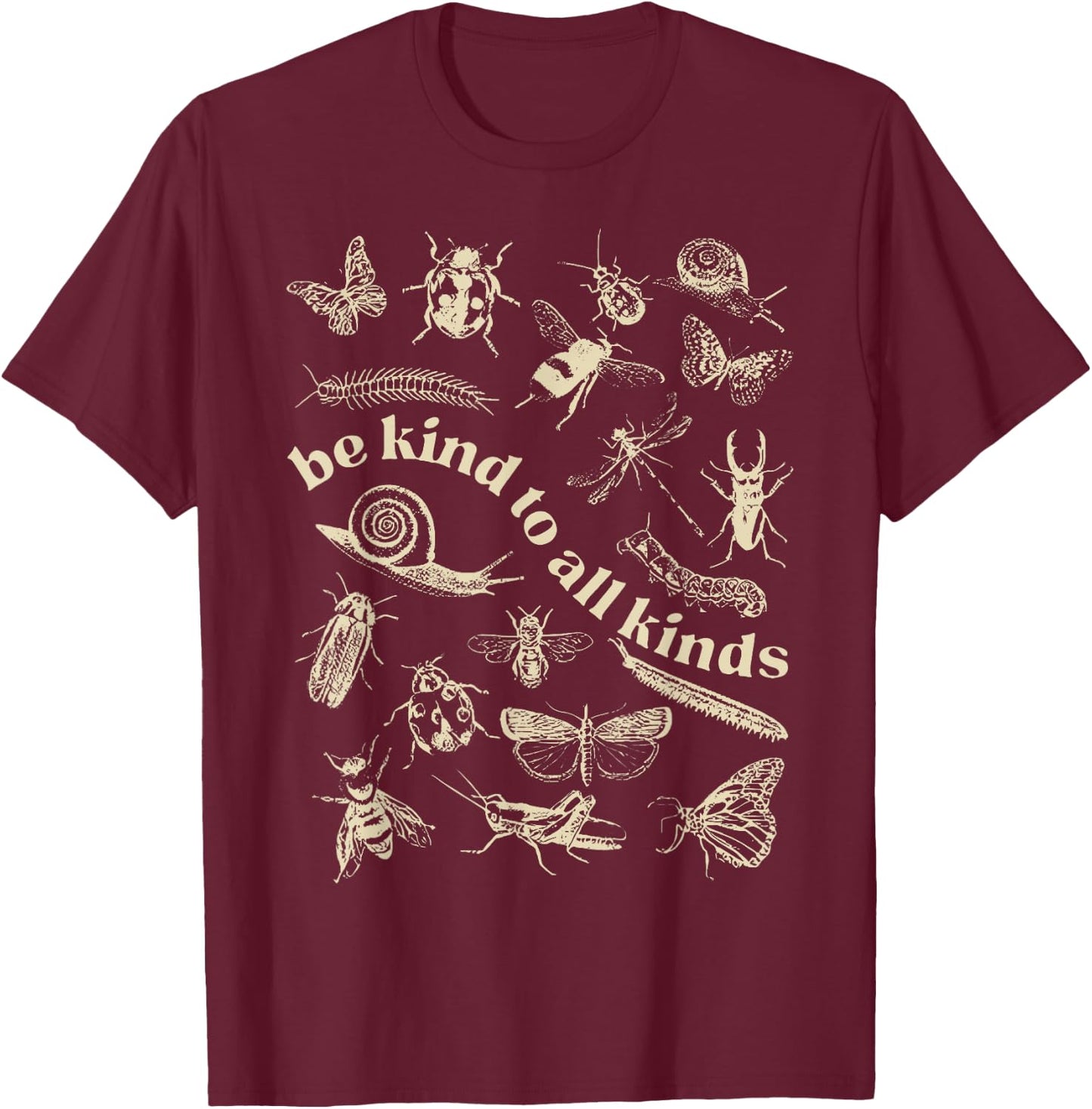 Vintage Be Kind To All Kinds Bugs Entomology Entomologist T-Shirt - T-Shirt | Maroon