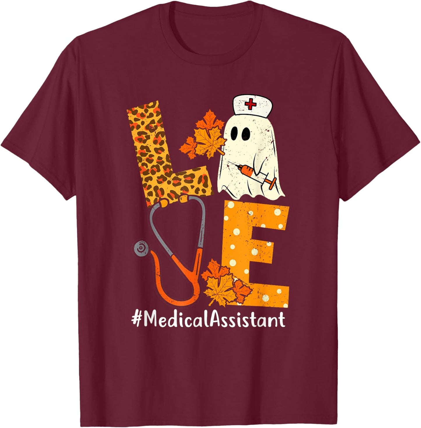 LOVE Leopard Ghost Medical Assistant Halloween Costume Fall T-Shirt - T-Shirt | Maroon