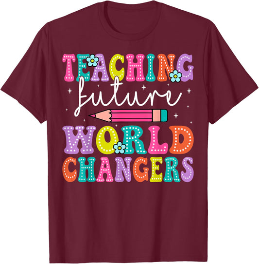 Teaching Future World Changers Teacher 100th Day Of School T-Shirt - T-Shirt | Maroon
