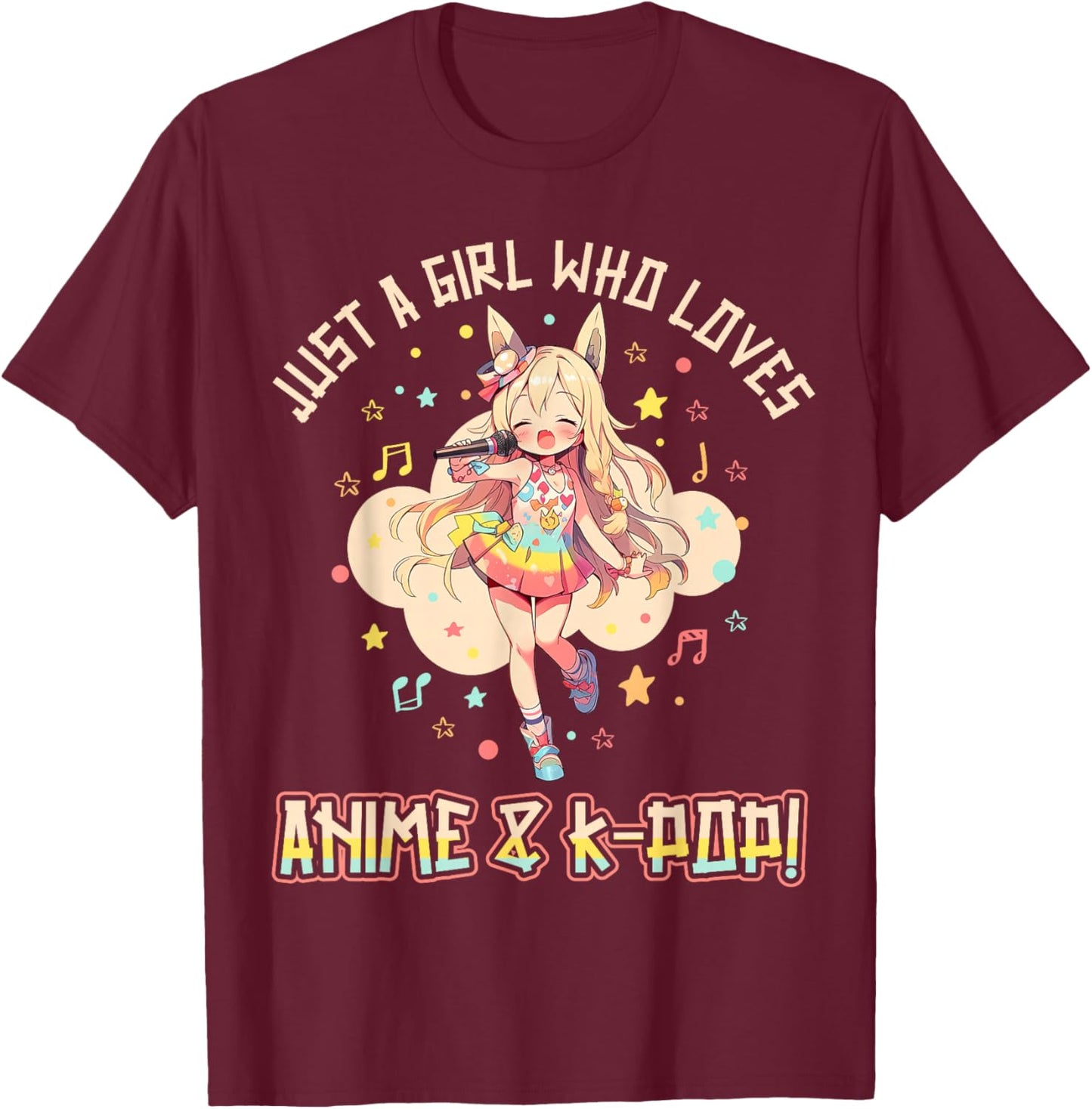 KPop Korean PopMusic Just a Girl who loves Anime and K-Pop T-Shirt - T-Shirt | Maroon