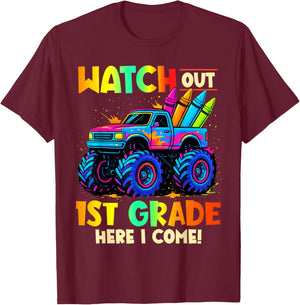 Watch Out 1st Grade Here I Come Monster Truck School Kids T-Shirt - T-Shirt | Maroon