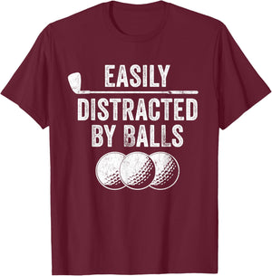 Easily Distracted by Balls Golf Ball Putt Vintage Funny Golf T-Shirt - T-Shirt | Maroon
