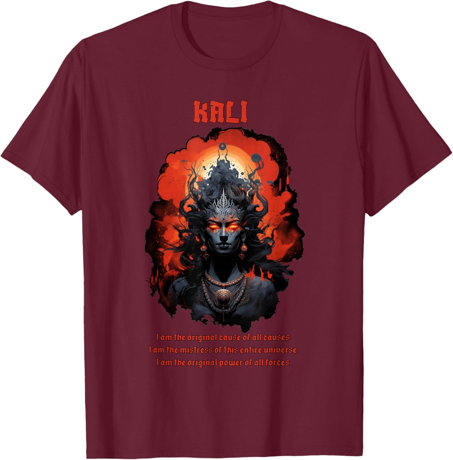 Kali Goddess of Death, Time and Doomsday Hindu God Occult T-Shirt - T-Shirt | Maroon