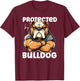 Funny Bulldog Dog - Protected By A Bulldog Men Women Girls Kids T-Shirt - T-Shirt | Maroon