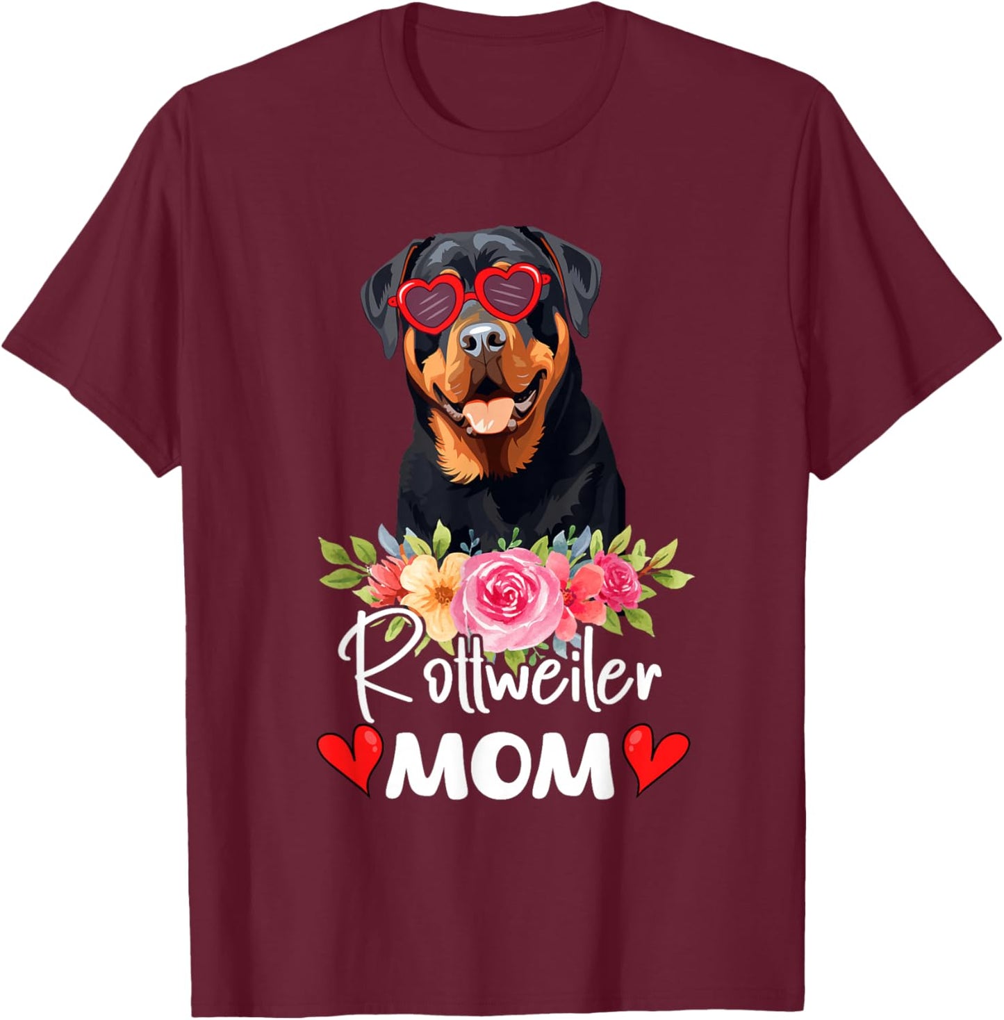 Rottweiler Mom Mama Sunglasses Flower Dog Lover Owner T-Shirt - T-Shirt | Maroon