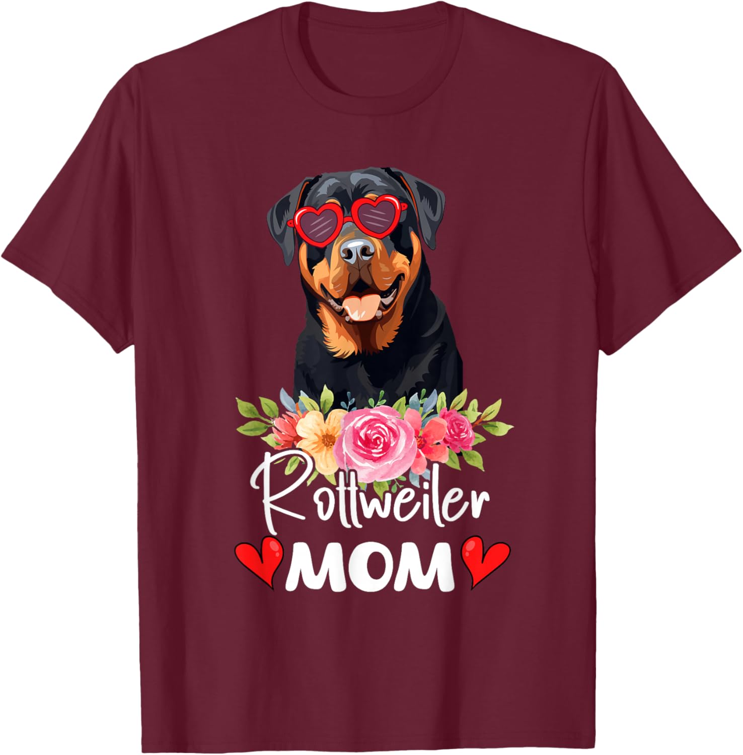 Rottweiler Mom Mama Sunglasses Flower Dog Lover Owner T-Shirt - T-Shirt | Maroon