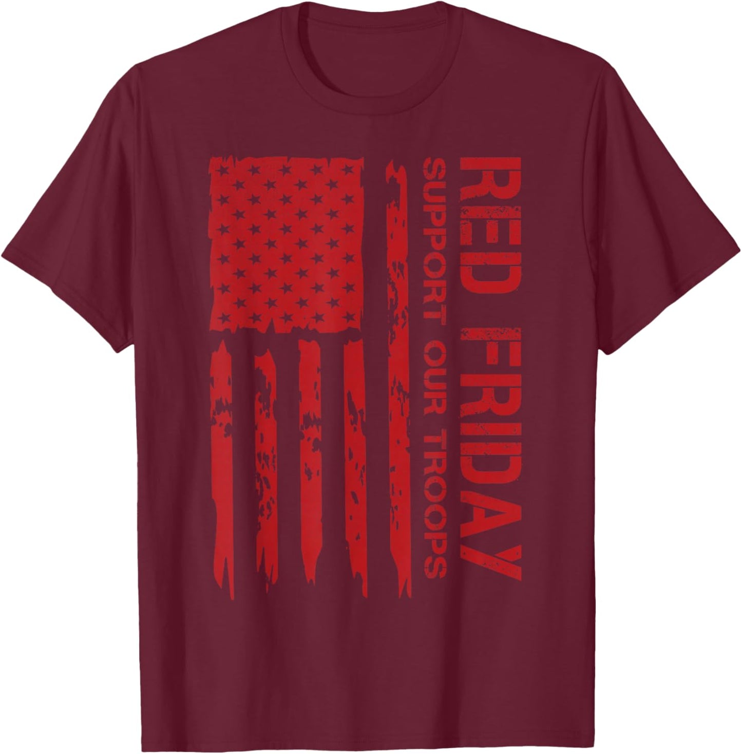 RED Friday Remember Everyone Deployed Every Friday Veterans T-Shirt - T-Shirt | Maroon