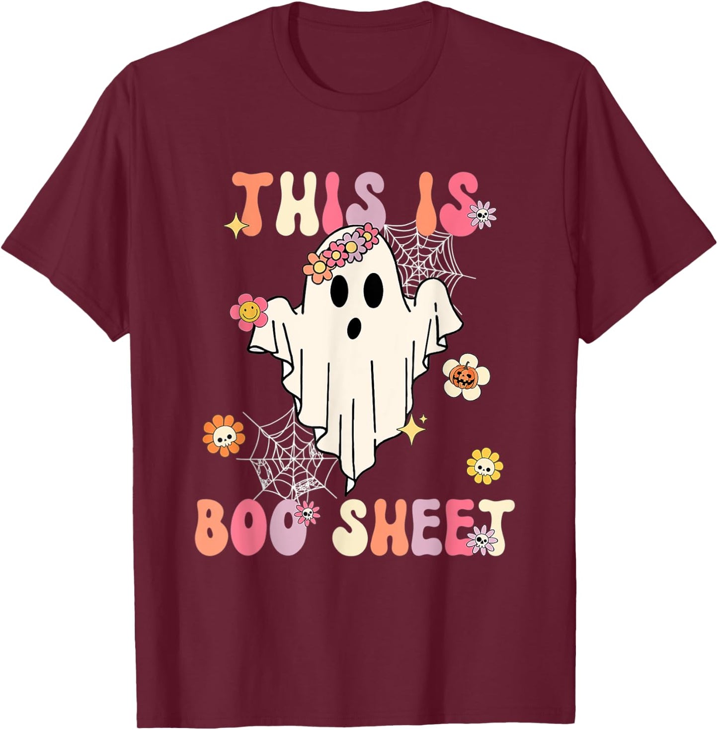Cute Halloween Retro Groovy Spooky This Is Boo Sheet Present T-Shirt - T-Shirt | Maroon