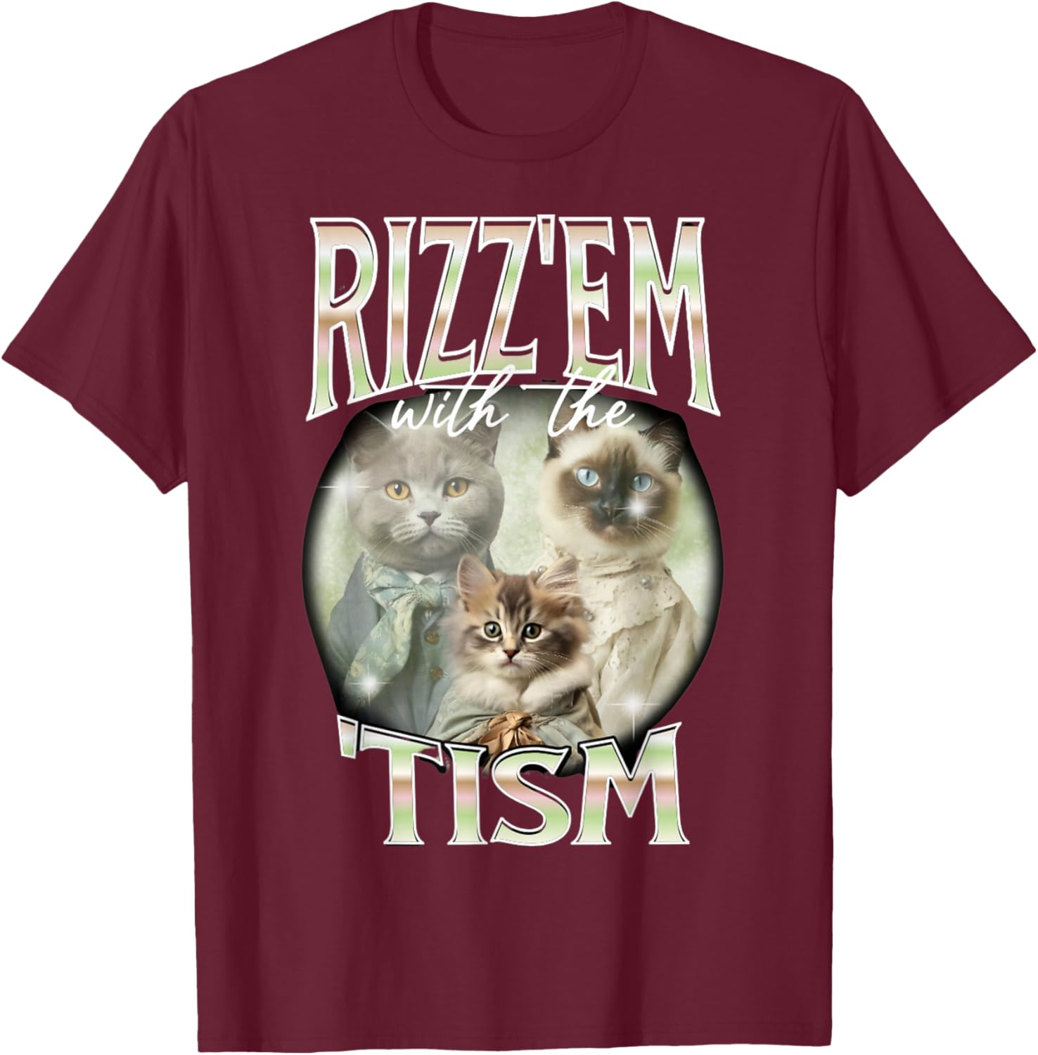 Rizz Em with The Tism Cat Autistic 90s Bootleg Rap Top T-Shirt - T-Shirt | Maroon