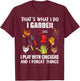 That's What I Do I Garden I Play With Chickens T-Shirt - T-Shirt | Maroon