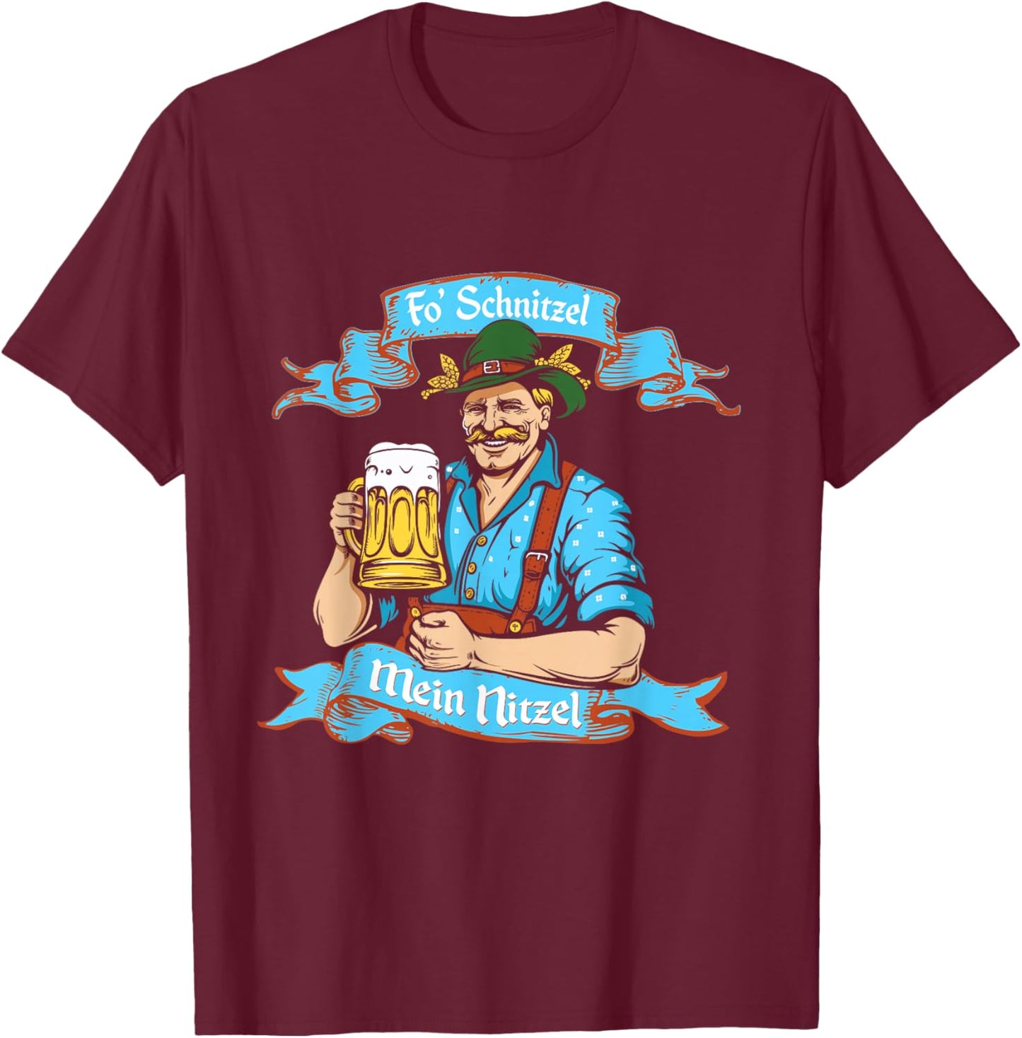 Fo Snitzel Prost German Oktoberfest Shirt or Women T-Shirt - T-Shirt | Maroon