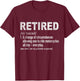 Retired Definition Motorcycle Retirement Plan Biker Retro T-Shirt - T-Shirt | Maroon