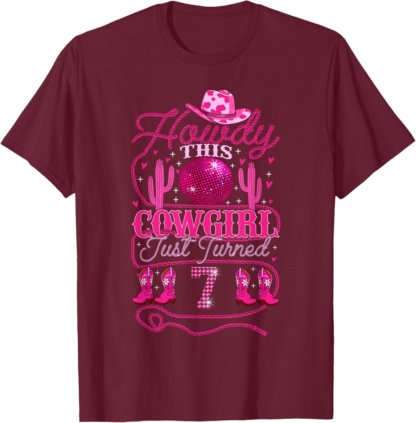 7yrs Birthday Cowgirl Western 7 Years Old Girl 7th Birthday T-Shirt - T-Shirt | Maroon