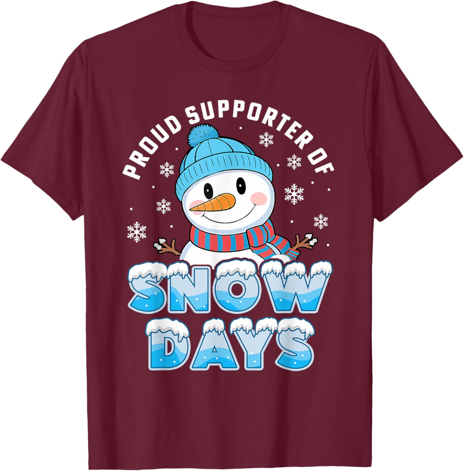 Retro Proud Supporter Of Snow Days Teacher Christmas Holiday T-Shirt - T-Shirt | Maroon