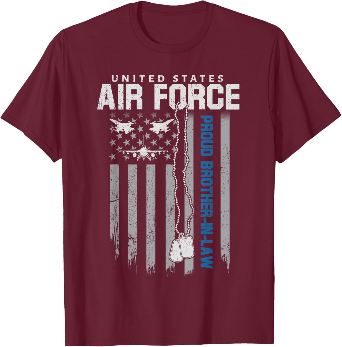 US Air Force Proud Brother-in-Law Flag USAF Family Matching T-Shirt - T-Shirt | Maroon