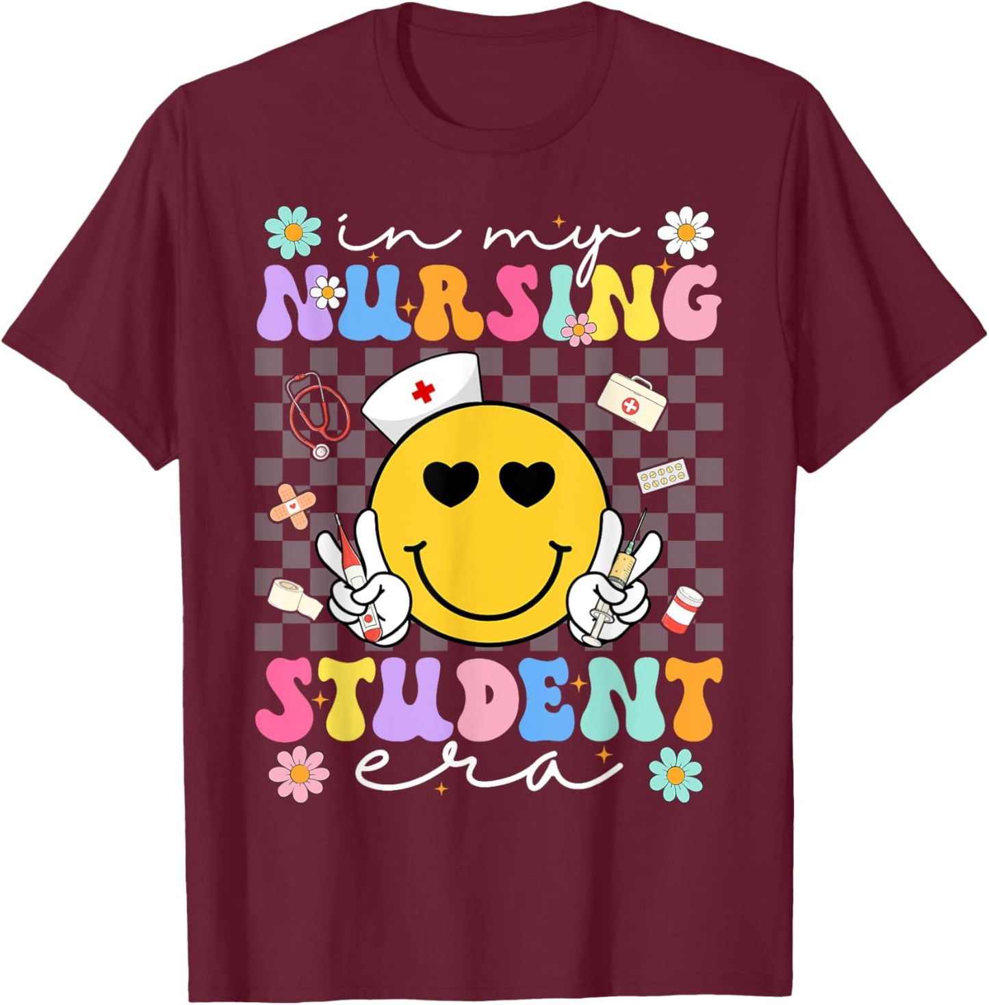 In My Nursing Student Era Future Nurse Nursing School T-Shirt - T-Shirt | Maroon