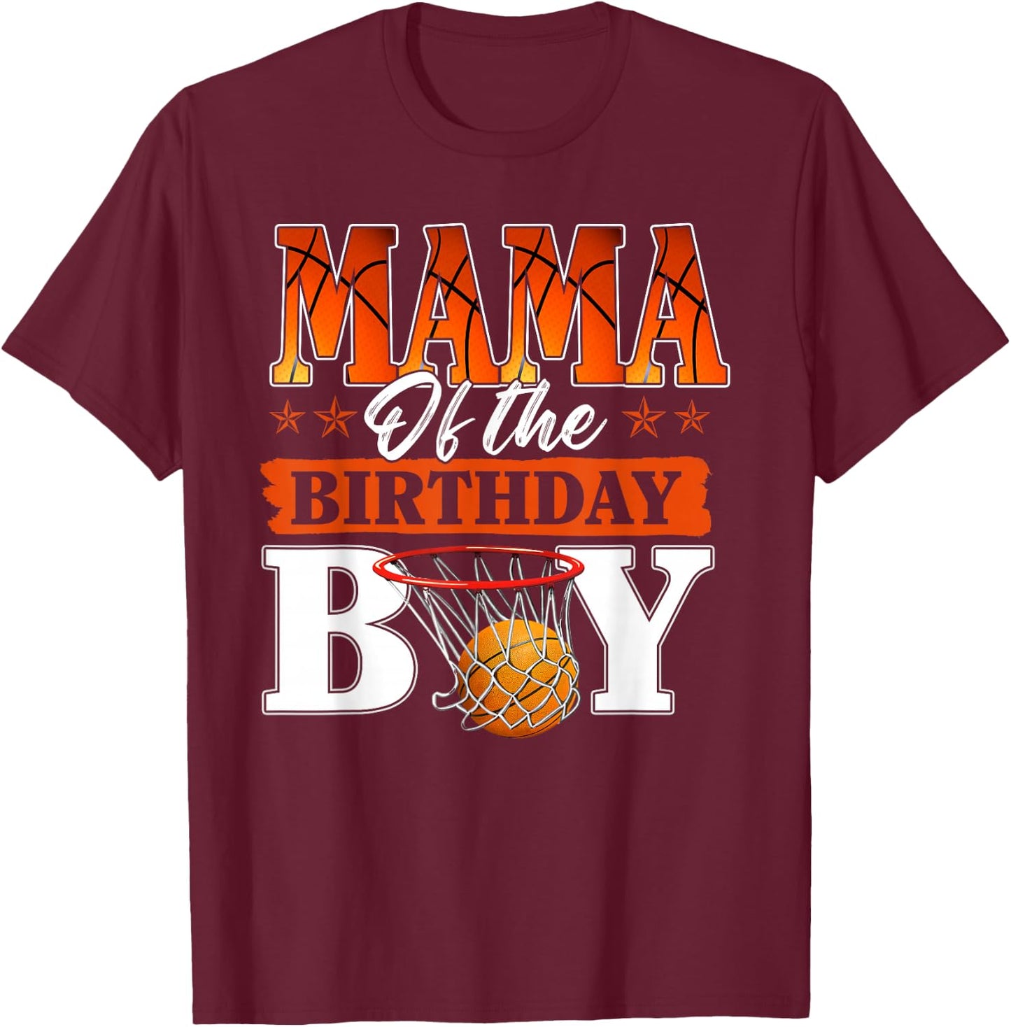 Basketball Mama of The Birthday Boy Family Matching T-Shirt - T-Shirt | Maroon