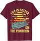 Funny Pontoon Boat Art Women Boating Pontoon Captain T-Shirt - T-Shirt | Maroon