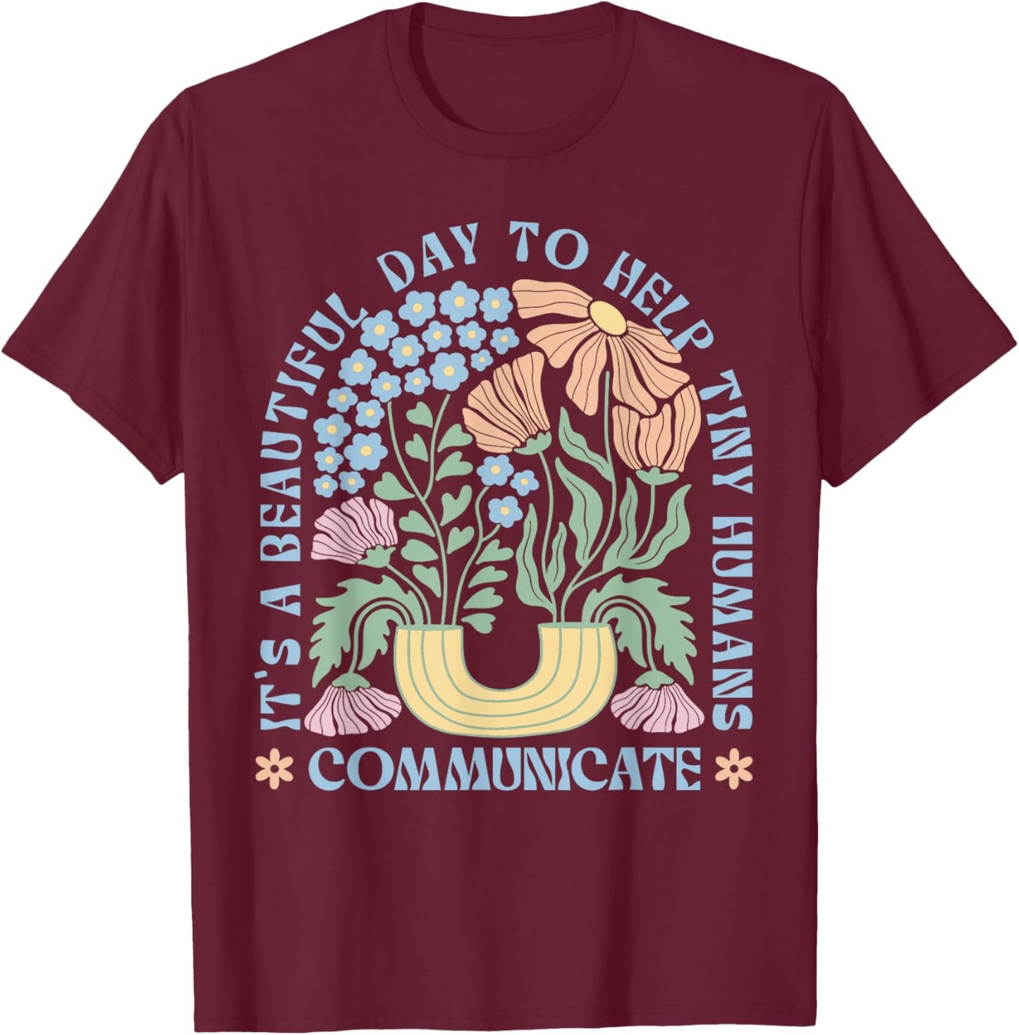 Speech Language Pathologist Pathology Speech Therapy SLP T-Shirt - T-Shirt | Maroon